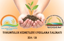 TOHUMCULUK HİZMETLERİ UYGULAMA TALİMATI 2014 / 05