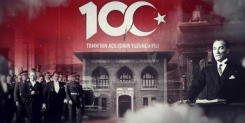 Türkiye Büyük Millet Meclisi’nin kuruluşunun 100. yıldönümü ve 23 Nisan Ulusal Egemenlik ve Çocuk Bayramı Kutlu Olsun